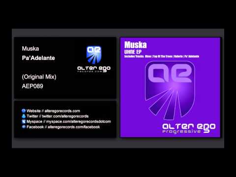 Muska - Pa' Adelante [Alter Ego Progressive] - UCN3l15leXgrexw8Q4KZBFBw