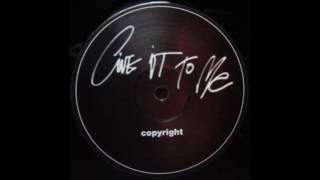 Copyright - Give It To Me (Main Mix) (2002)