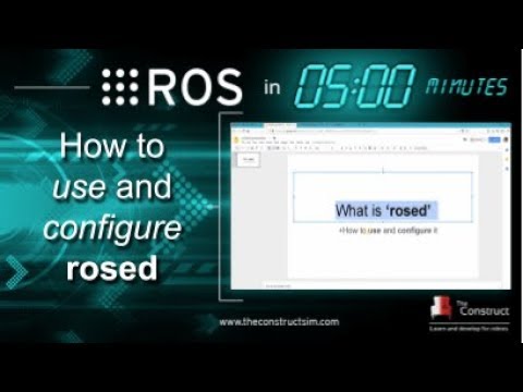 [ROS in 5 mins] 036 - How to use and configure rosed