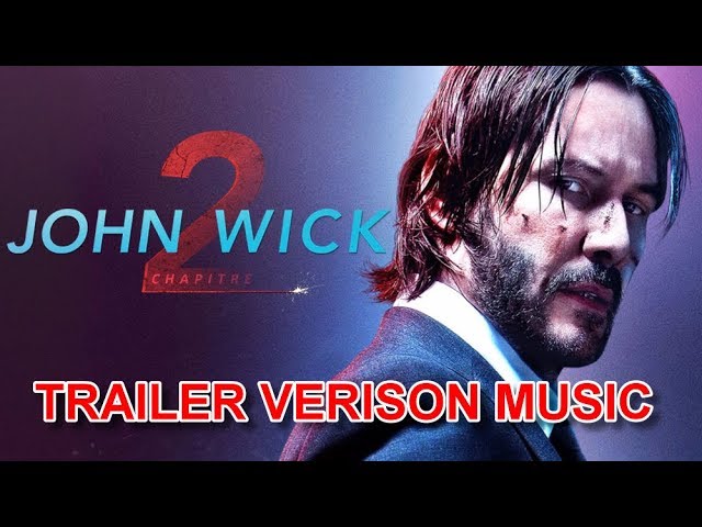 John Wick 2 Trailer: Classical Music