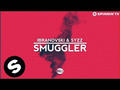 Ibranovski & Syzz - Smuggler (OUT NOW) - UCpDJl2EmP7Oh90Vylx0dZtA