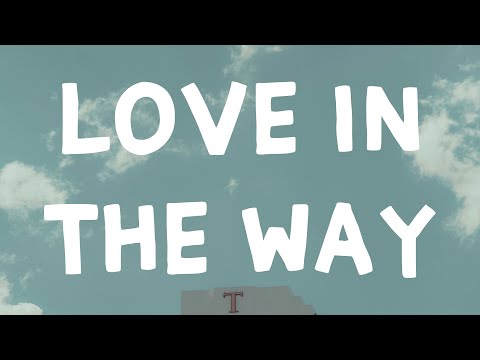 BLEU - Love In The Way (Lyrics) Feat. Nicki Minaj