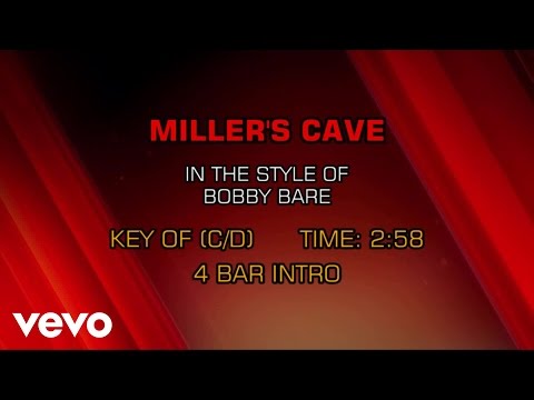 Bobby Bare - Miller's Cave (Karaoke) - UCQHthJbbEt6osR39NsST13g