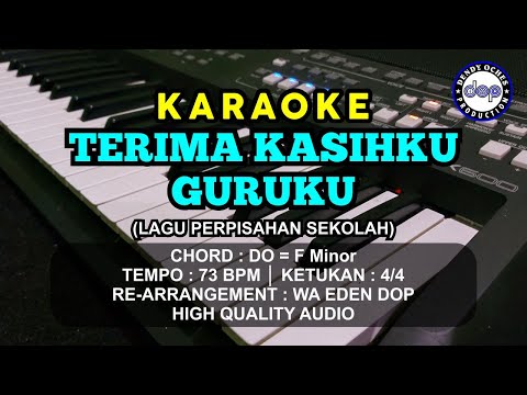 KARAOKE TERIMA KASIHKU GURUKU CIPT. SRI WIDODO (BISA PAKAI PUISI) │CREATED BY DOP