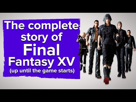 The complete story of Final Fantasy 15 (up until the game starts) - UCciKycgzURdymx-GRSY2_dA
