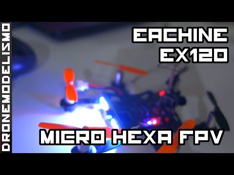 Unboxing e TESTE DE VÔO Eachine EX120, primeiro MICRO hexacóptero FPV indoor - UC0H-X2_DHqtM_ilIxWVtiUA