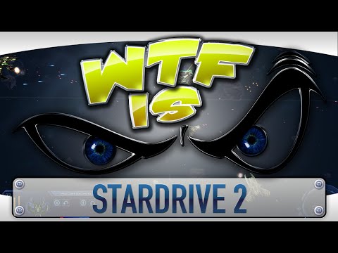 ► WTF Is... - StarDrive 2 ? - UCy1Ms_5qBTawC-k7PVjHXKQ