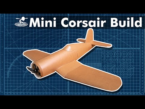How to Build the FT Mini Corsair //  BUILD - UCrTpude4ov3gWwSZQnByxLQ
