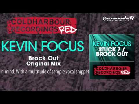 Kevin Focus - Brock Out (Original Mix) - UCGZXYc32ri4D0gSLPf2pZXQ