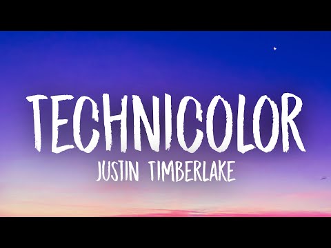 Justin Timberlake - Technicolor (Lyrics)