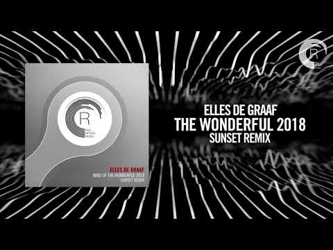 Elles de Graaf - Mind of the wonderful 2018 (Sunset Remix)[FULL](RNM) - UCsoHXOnM64WwLccxTgwQ-KQ