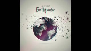 Laurent H - Earthquake (Official Audio)