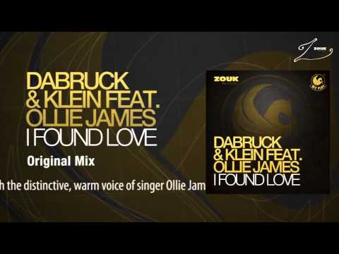 Dabruck & Klein feat. Ollie James - I Found Love (Original Mix) - UCGZXYc32ri4D0gSLPf2pZXQ