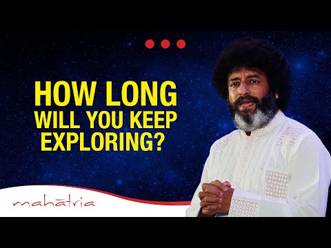 Video - Life & Spiritual - How Long Will You Keep Exploring? | Q&A with MAHATRIA on Careers #India