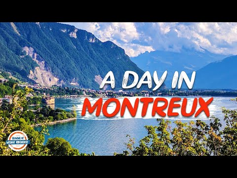 A Day in Montreux Switzerland the Heart of the Swiss Riviera - UCxXqRGeCRCMgZaQIrAP03mw