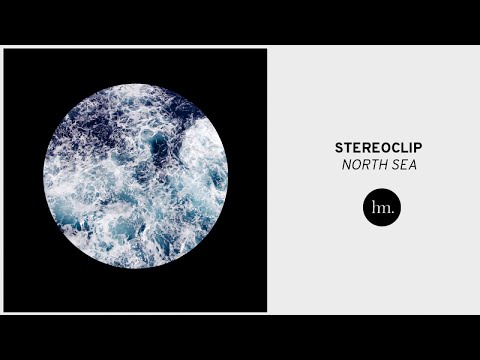 Stereoclip - North Sea - UCrDeYr6rmcyKpaKFSywWchg