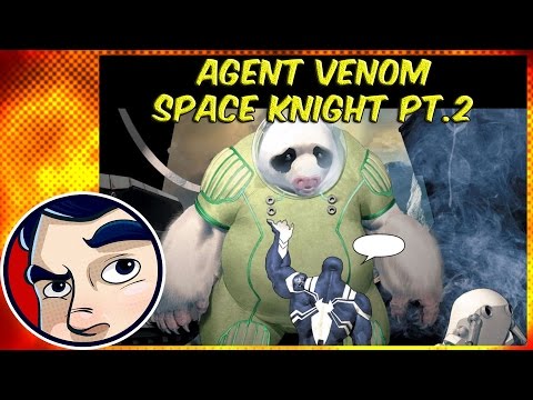 Agent Venom IN SPACE!!! "The Crew! Space Panda's!" - ANAD Complete Story | Comicstorian - UCmA-0j6DRVQWo4skl8Otkiw