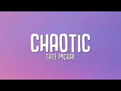 Tate McRae - chaotic (Lyrics)