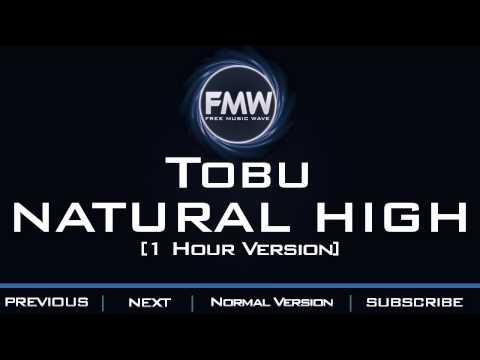 Tobu - Natural High [1 Hour Version] - UC4wUSUO1aZ_NyibCqIjpt0g