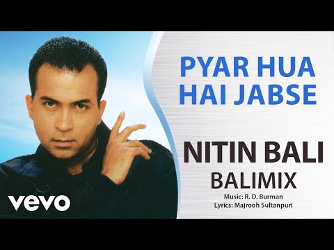 Pyar Hua Hai Jabse - Balimix | Nitin Bali | Official Hindi Pop Song - UC3MLnJtqc_phABBriLRhtgQ