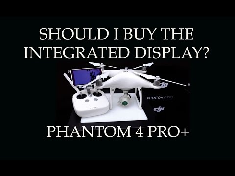 Should I buy the Integrated Display Controller - Phantom 4 Pro+ - UCm0rmRuPifODAiW8zSLXs2A
