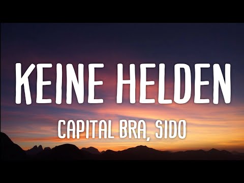 Capital Bra ft. Sido - Keine Helden (Lyrics)
