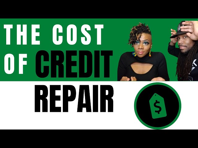 How Much Does a Credit Repair Cost?