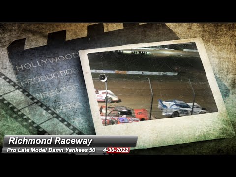 Richmond Raceway - Pro Late Model Feature - Damn Yankees 50 - 4/30/2022 - dirt track racing video image