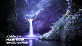 Jon Medina - Green River (Andrés Fumero Remix)