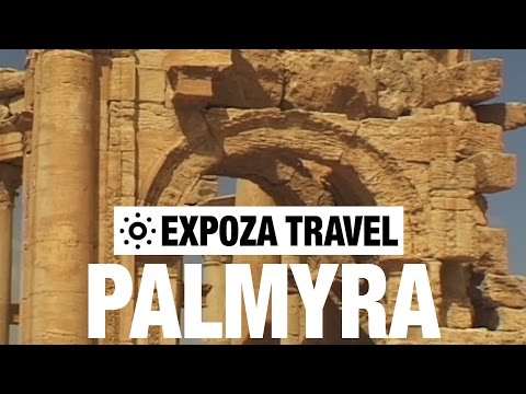 Palmyra (Syria) Vacation Travel Video Guide - UC3o_gaqvLoPSRVMc2GmkDrg