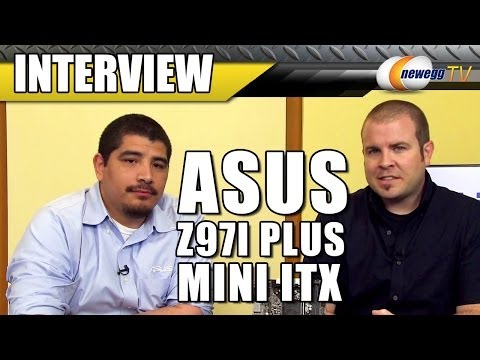 ASUS Z97I Plus Mini ITX Motherboard Interview - Newegg TV - UCJ1rSlahM7TYWGxEscL0g7Q