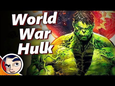 World War Hulk - Complete Story - UCmA-0j6DRVQWo4skl8Otkiw