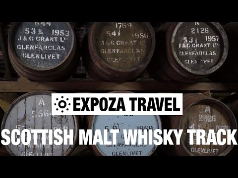 Scottish Malt Whisky Track (Scotland) Vacation Travel Video Guide - UC3o_gaqvLoPSRVMc2GmkDrg