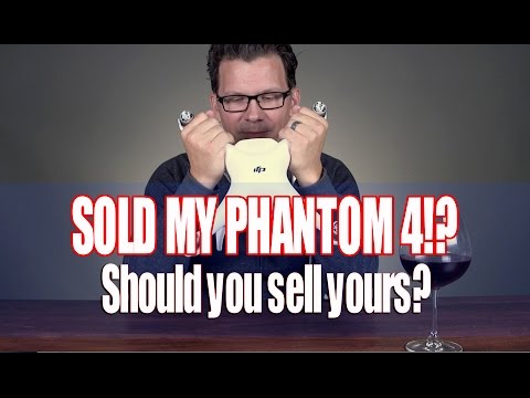 Sold My DJI Phantom 4 - Should you sell yours?! - UC0y5uY7vEXZJdDeYH4UwEAQ