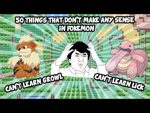 50 Things In Pokemon That Don't Make Any Sense - UC46wBu8iFAaNh1N4YZ3SCXw