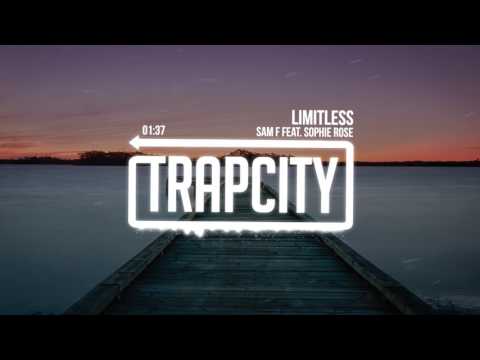 Sam F - Limitless (feat. Sophie Rose) - UC65afEgL62PGFWXY7n6CUbA