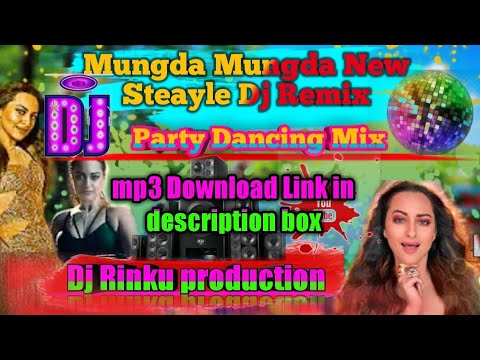 Mungda Mungda Dj Song (New Steayle Dj Rimix) (Party Dancing Mix) Dj Rinku production