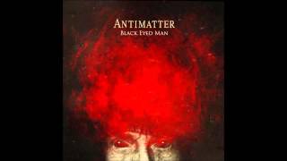 Antimatter - Black Eyed Man
