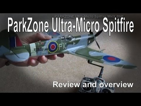 Parkzone Ultra-Micro Spitfire Mk IX BNF - Overview - UCp1vASX-fg959vRc1xowqpw