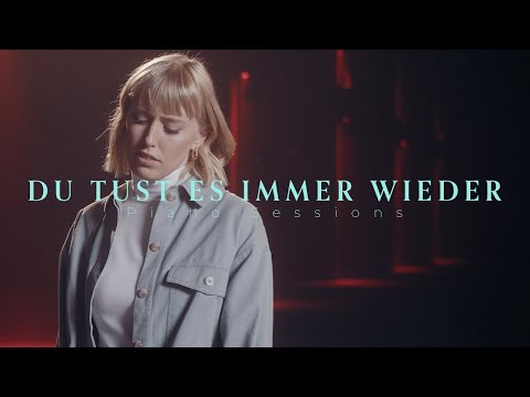 LEA - Du tust es immer wieder (Piano Sessions)