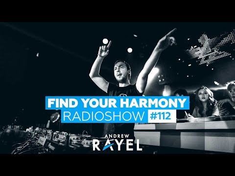 Andrew Rayel - Find Your Harmony Radioshow #112 - UCPfwPAcRzfixh0Wvdo8pq-A