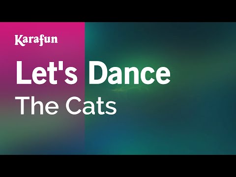 Karaoke Let's Dance - The Cats * - UCbqcG1rdt9LMwOJN4PyGTKg