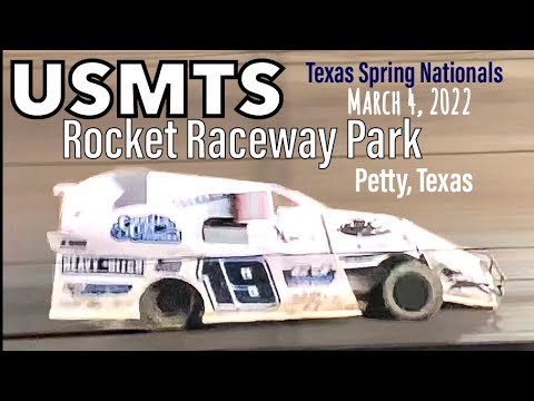 USMTS - Rocket Raceway Park - Texas Spring Nationals - March 4, 2022 - Petty, Texas - dirt track racing video image