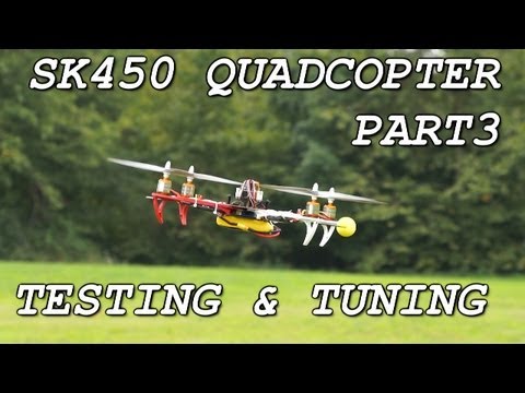 SK450 Quadcopter Part3 Testing and Tuning - UC9uKDdjgSEY10uj5laRz1WQ