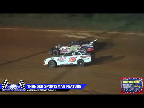Thunder Sportsman Feature - Carolina Speedway 5/19/23 - dirt track racing video image