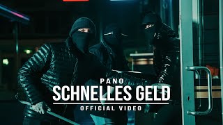Pano - Schnelles Geld (Official Video)