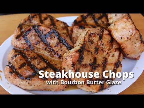 Steakhouse Pork Chops | Grilled Pork Chops with Bourbon Butter Glaze on PK 360 - UC--MxpGXJ3LVD8KvlNzRlcA