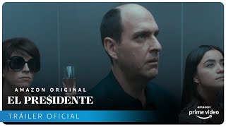 El Presidente - Tráiler oficial | Amazon Prime Video