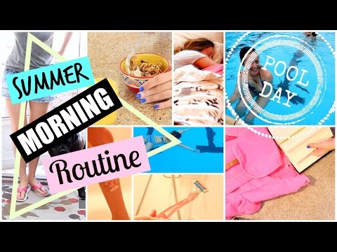 2015 Summer Morning Routine! [POOL DAY] - UCsWQWXOPongqZJM5D3B_oRQ