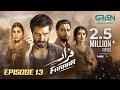 Faraar Episode 13 (Subtitles) 9th Feb 2025 - Hamza Ali Abbasi - Ahmed Ali Akbar - Sohai Ali Abro